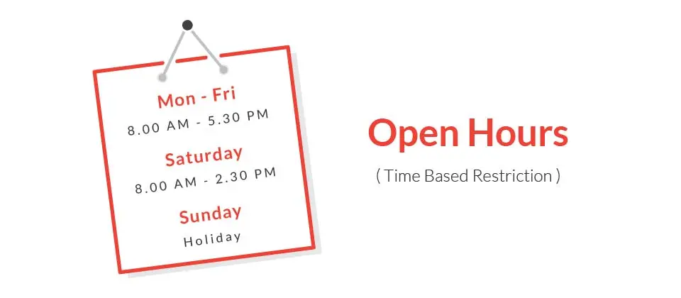 Open Hours (Time Based)
