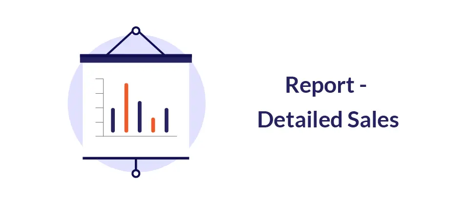 Report - Detailed Sales